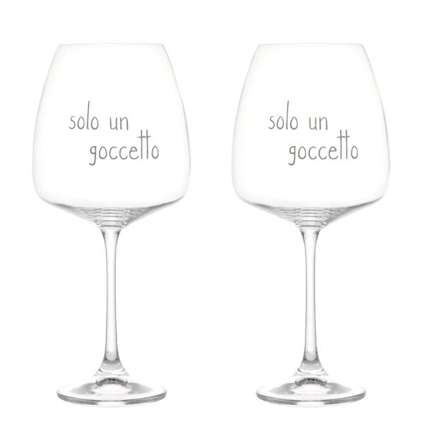 Set 2 calici - Scritta: Solo un goccetto 77cl