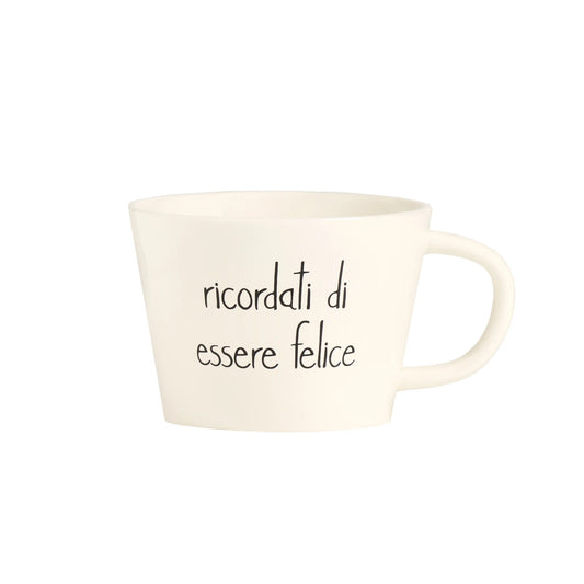 Tazza colazione - Scritta: Ricordati di essere felice