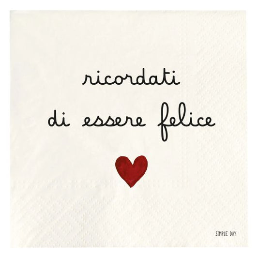Set 20 tovaglioli in carta - Scritta: Ricordati di essere felice