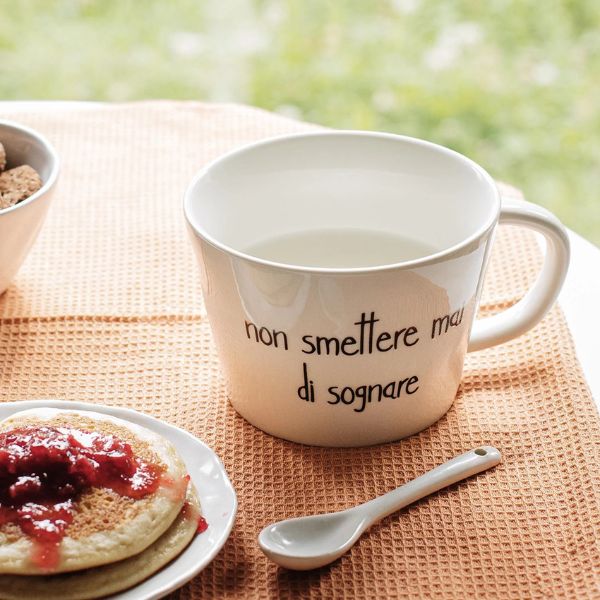 Tazza colazione - Scritta: Non smettere mai di sognare