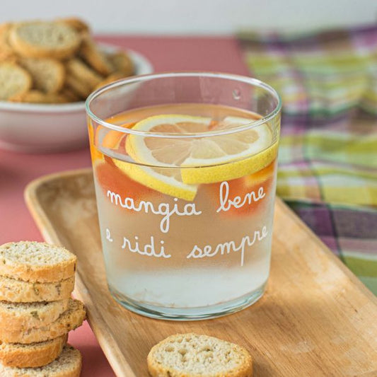 Bicchiere acqua 35 cl - Scritta: Mangia bene e ridi sempre
