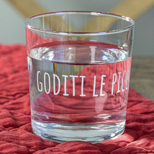 Bicchiere acqua 35 cl - Scritta: Goditi le piccole cose