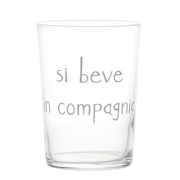 Bicchiere acqua 50 cl - Scritta: Si beve in compagnia
