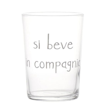 Bicchiere acqua 50 cl - Scritta: Si beve in compagnia