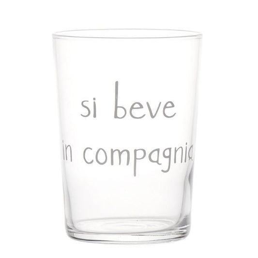 Bicchiere acqua 50 cl - Scritta: Si beve in compagnia