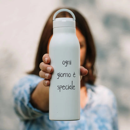 Borraccia termica - Ogni giorno è speciale