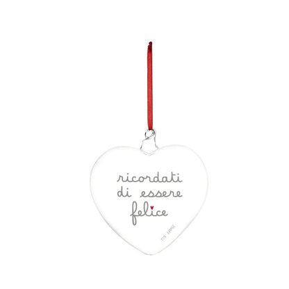 Pallina cuore - Scritta: Ricordati di essere felice